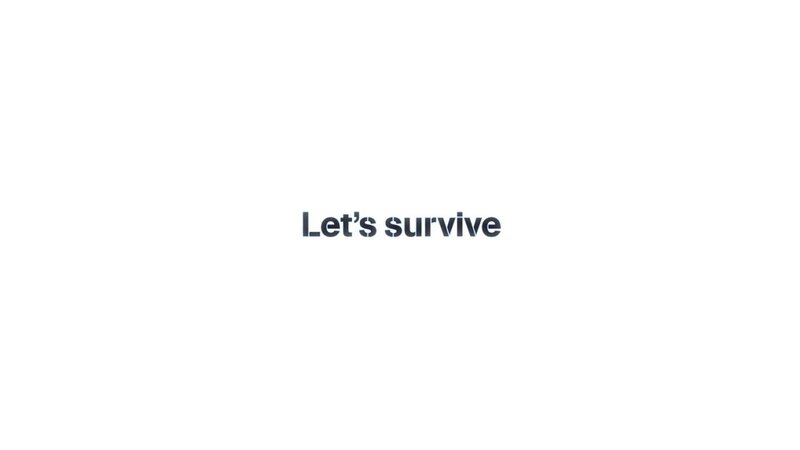 Let's survive text