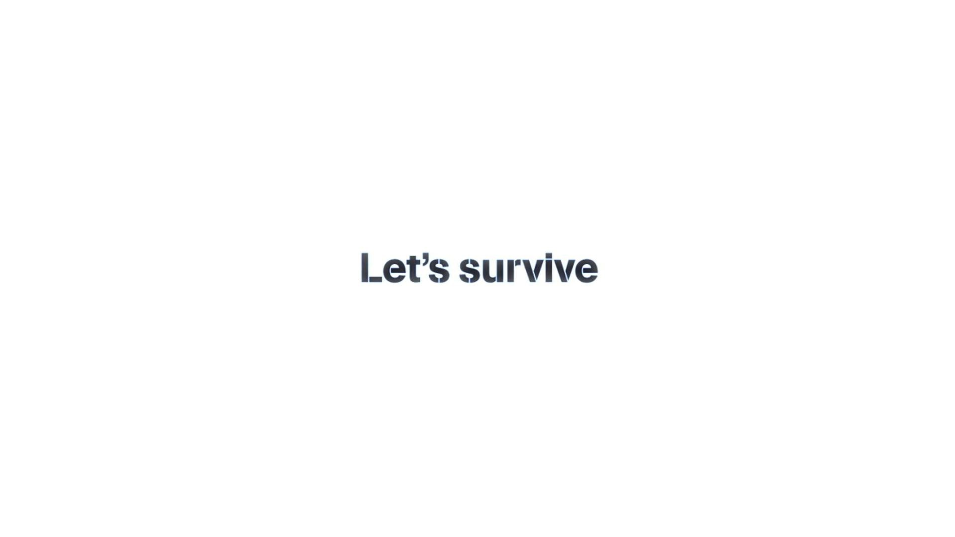 Let's survive text