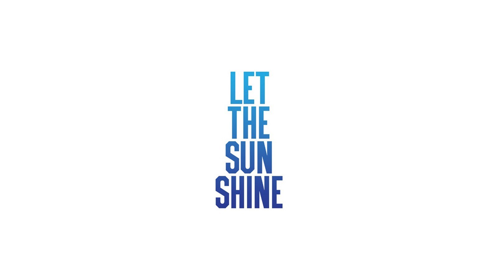 Let the Sun Shine text