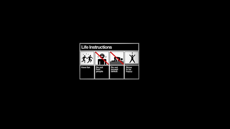 Life Instructions Sign — Black