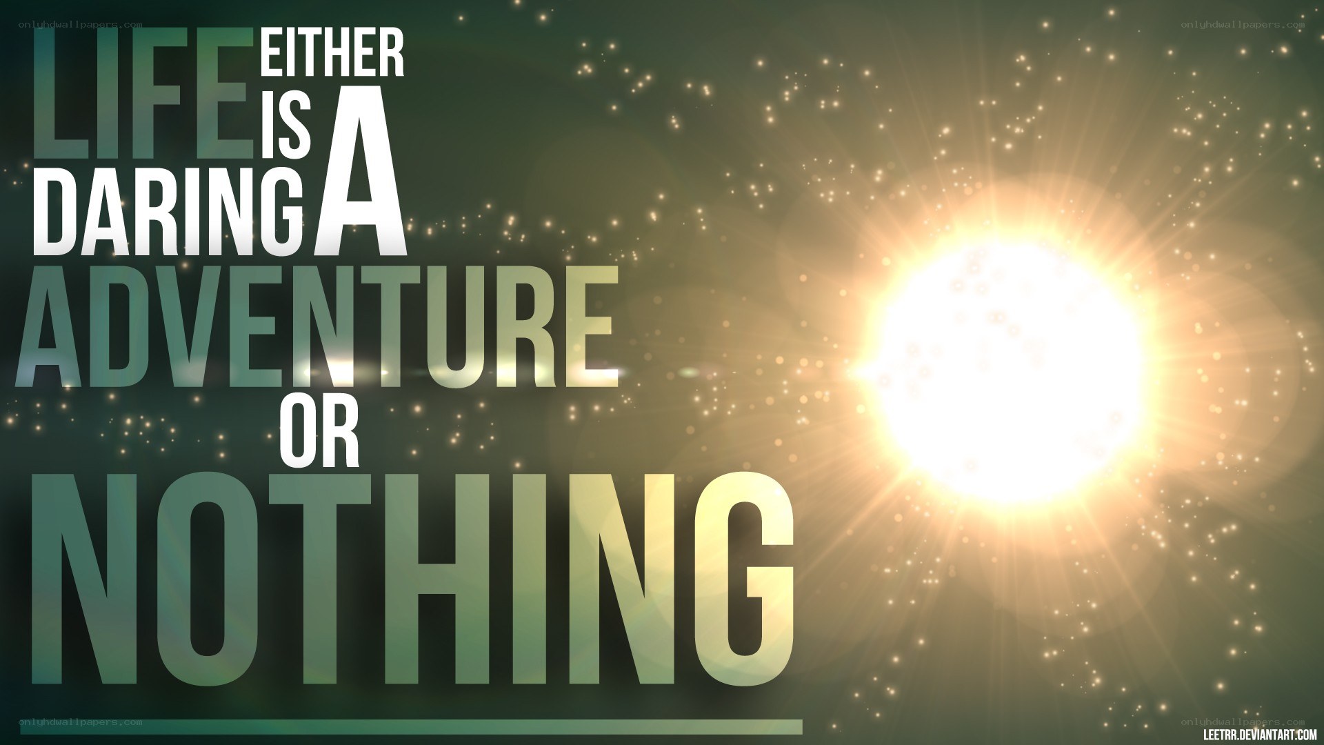life is an adventure