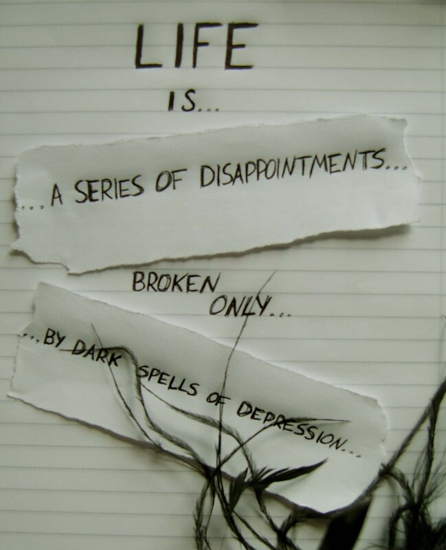 life is disappointment