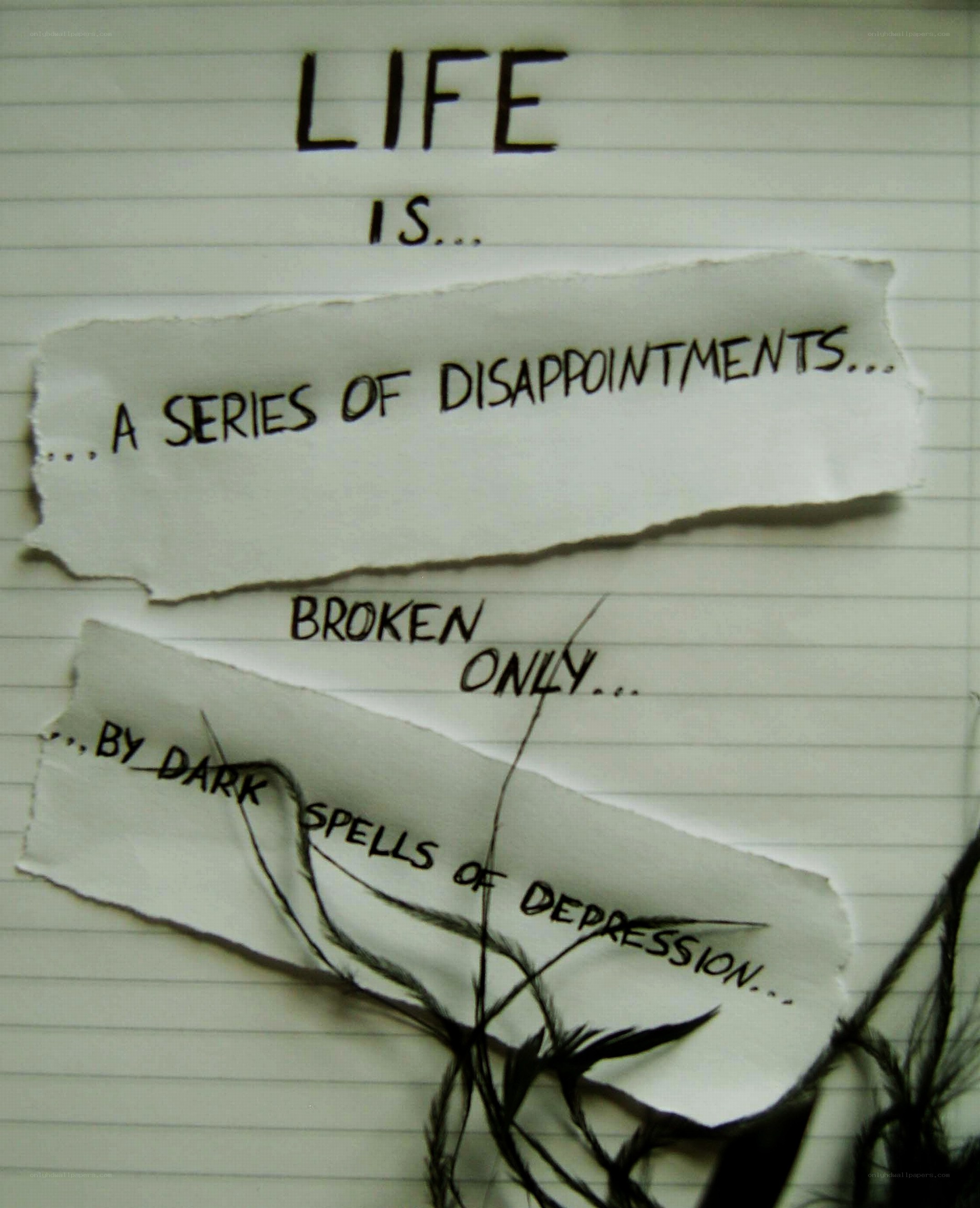 life is disappointment