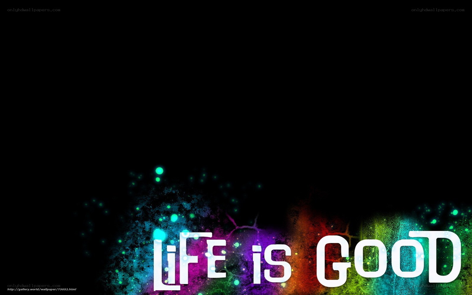 Life is Good colorful text