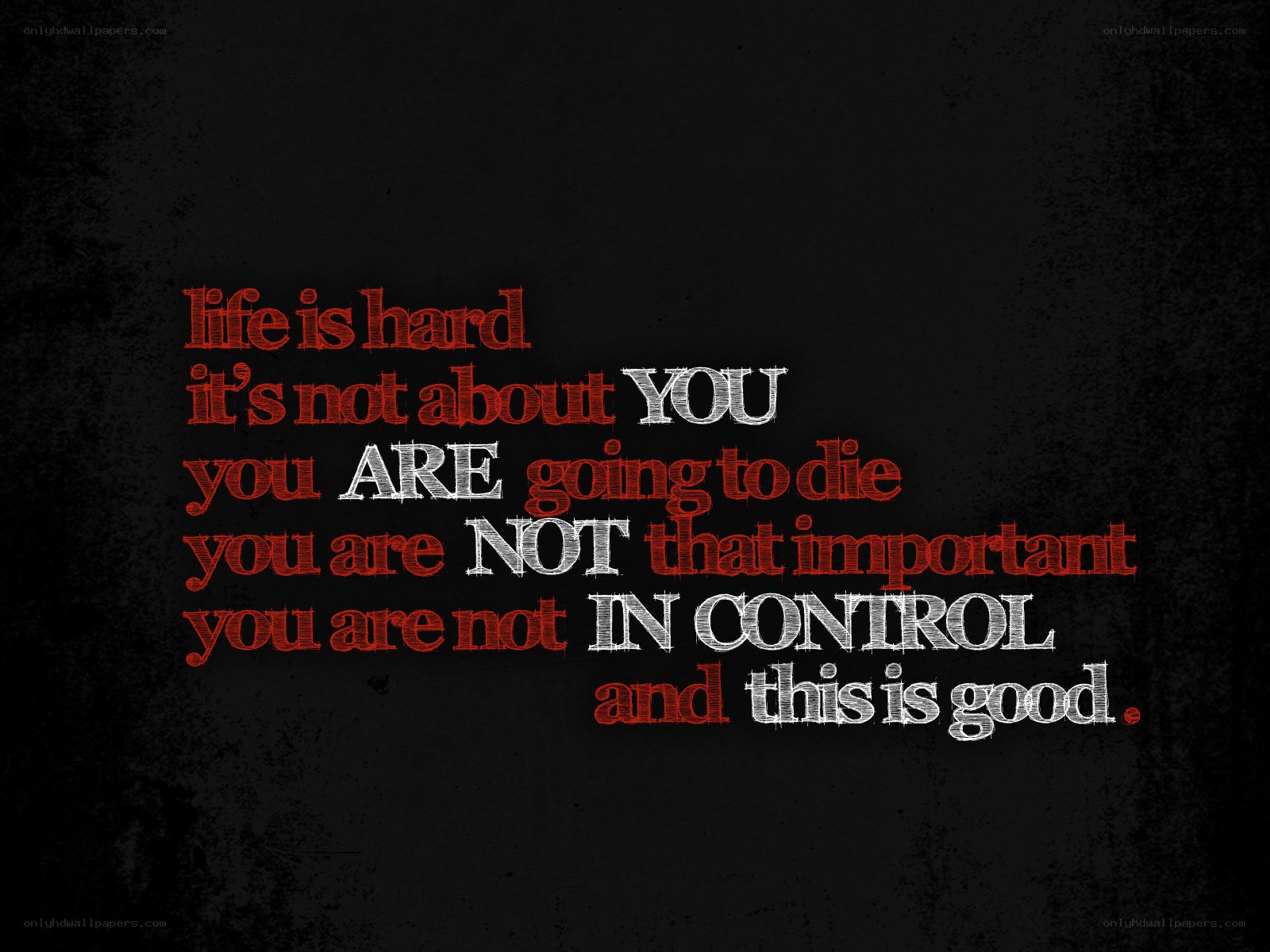 life is hard quote