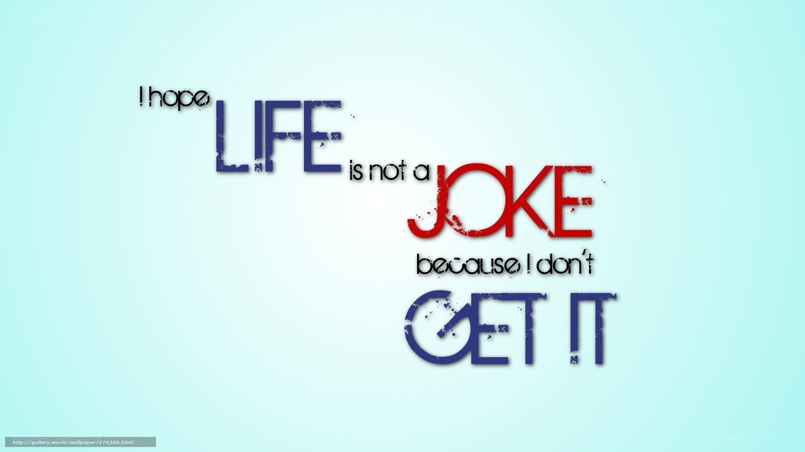 life is not a joke