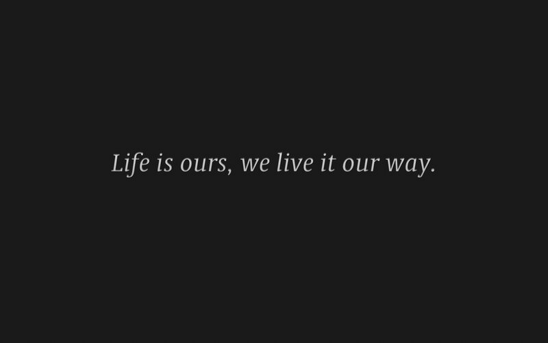 life is ours quote
