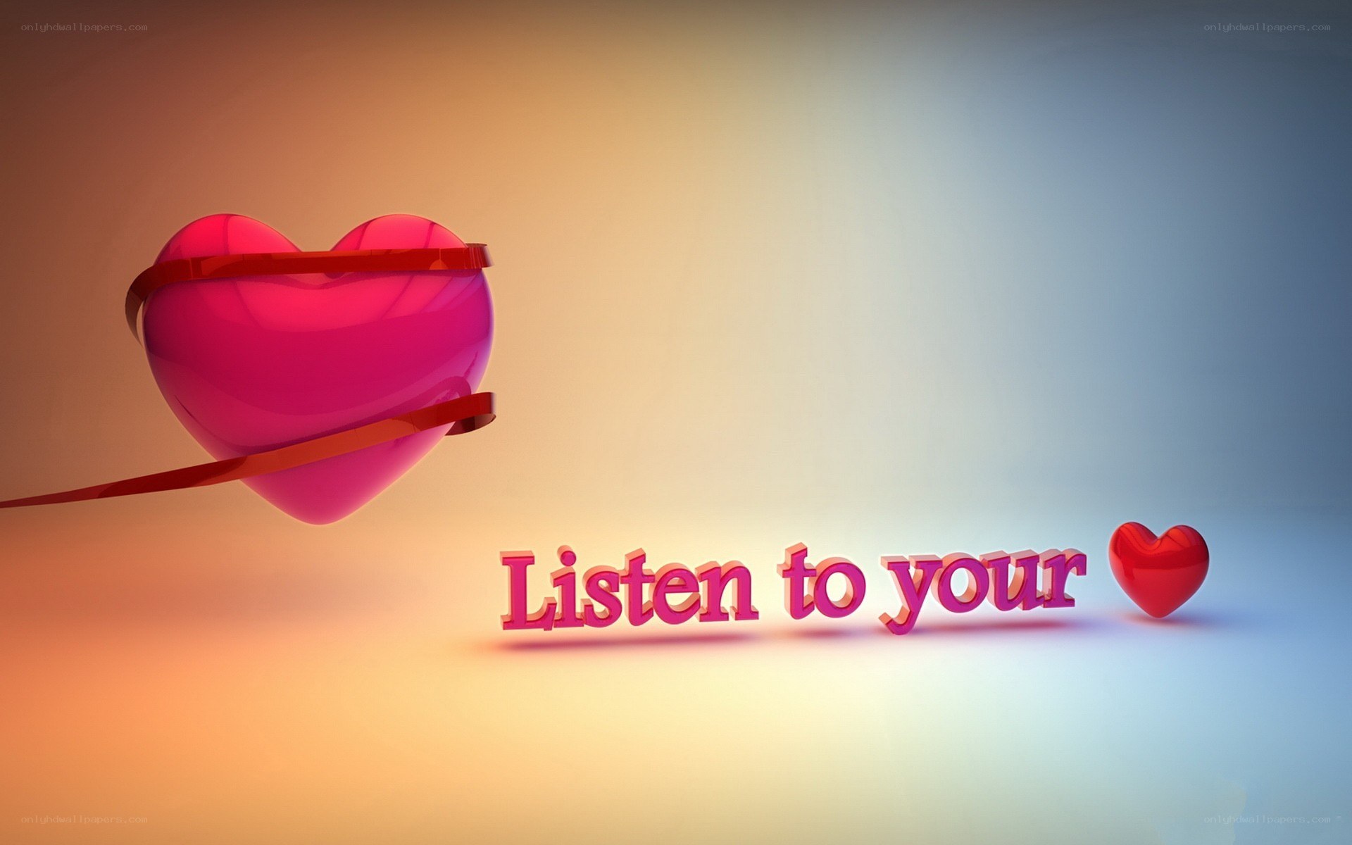 Listen to your heart