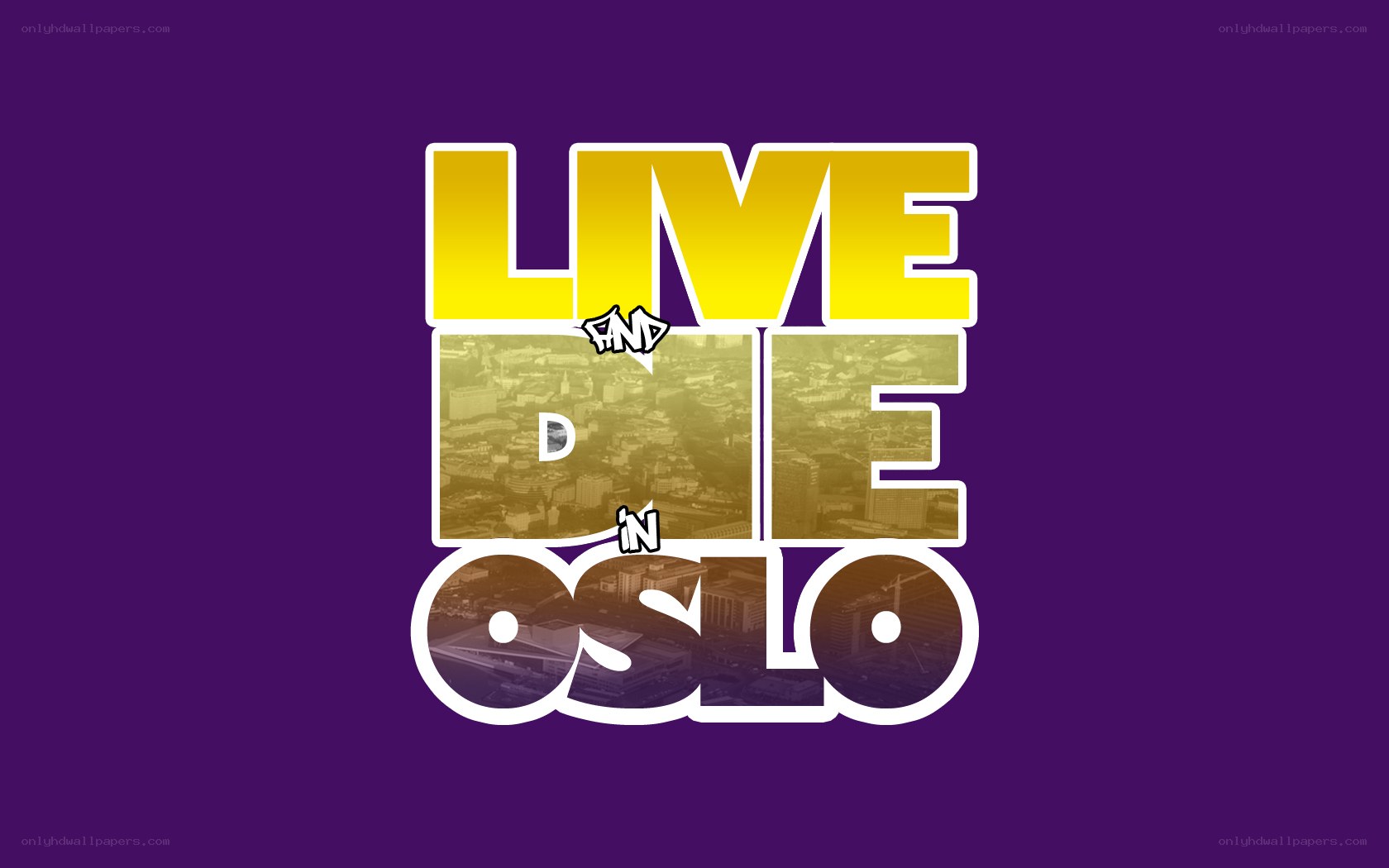 Live and Die in Oslo