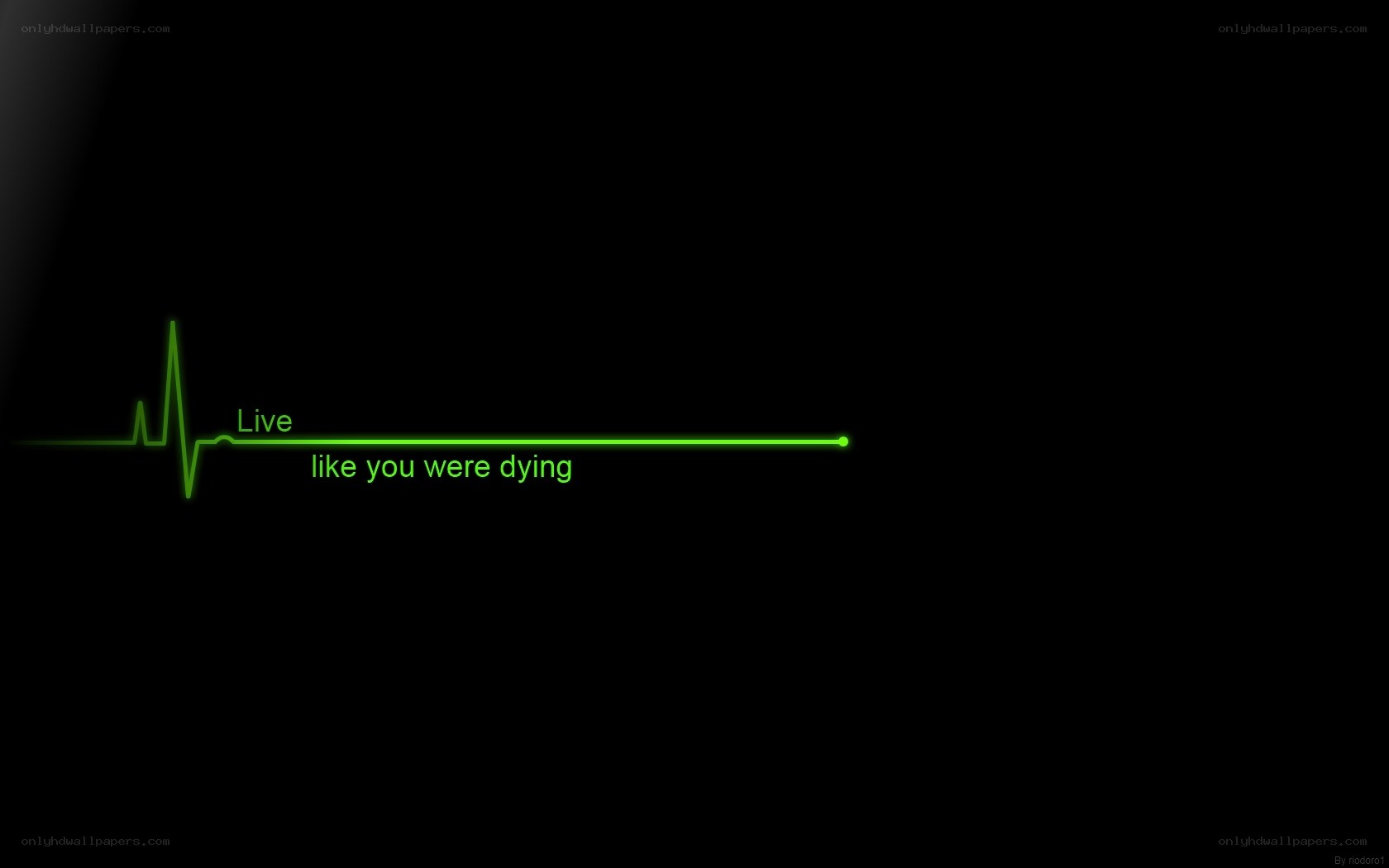 live like you were dying