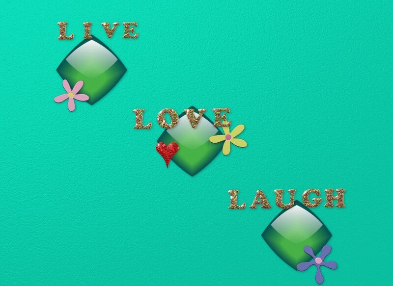 Live Love Laugh with flowers