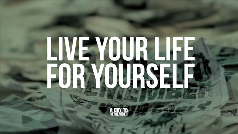 live your life for yourself
