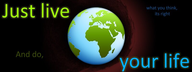 live your life message