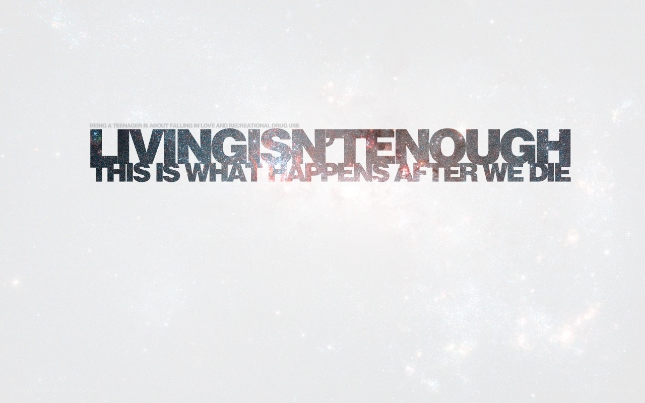Living Isn't Enough