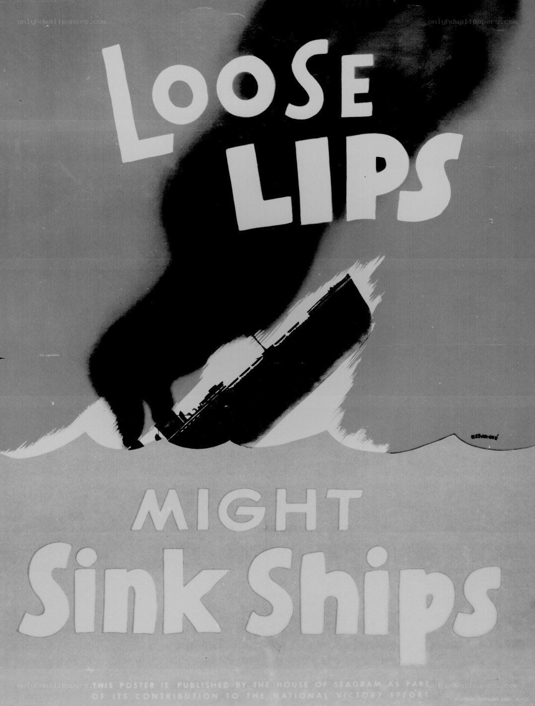 Loose Lips Might Sink Ships