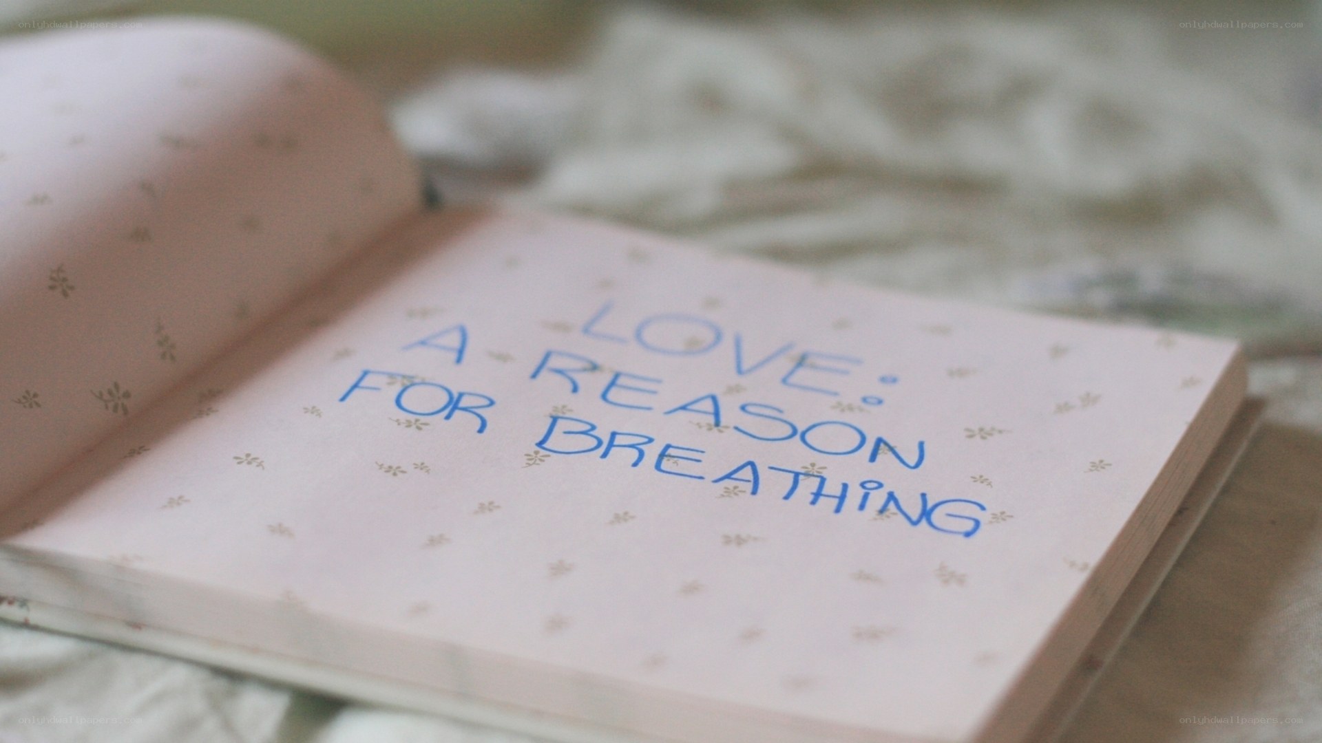 love a reason for breathing