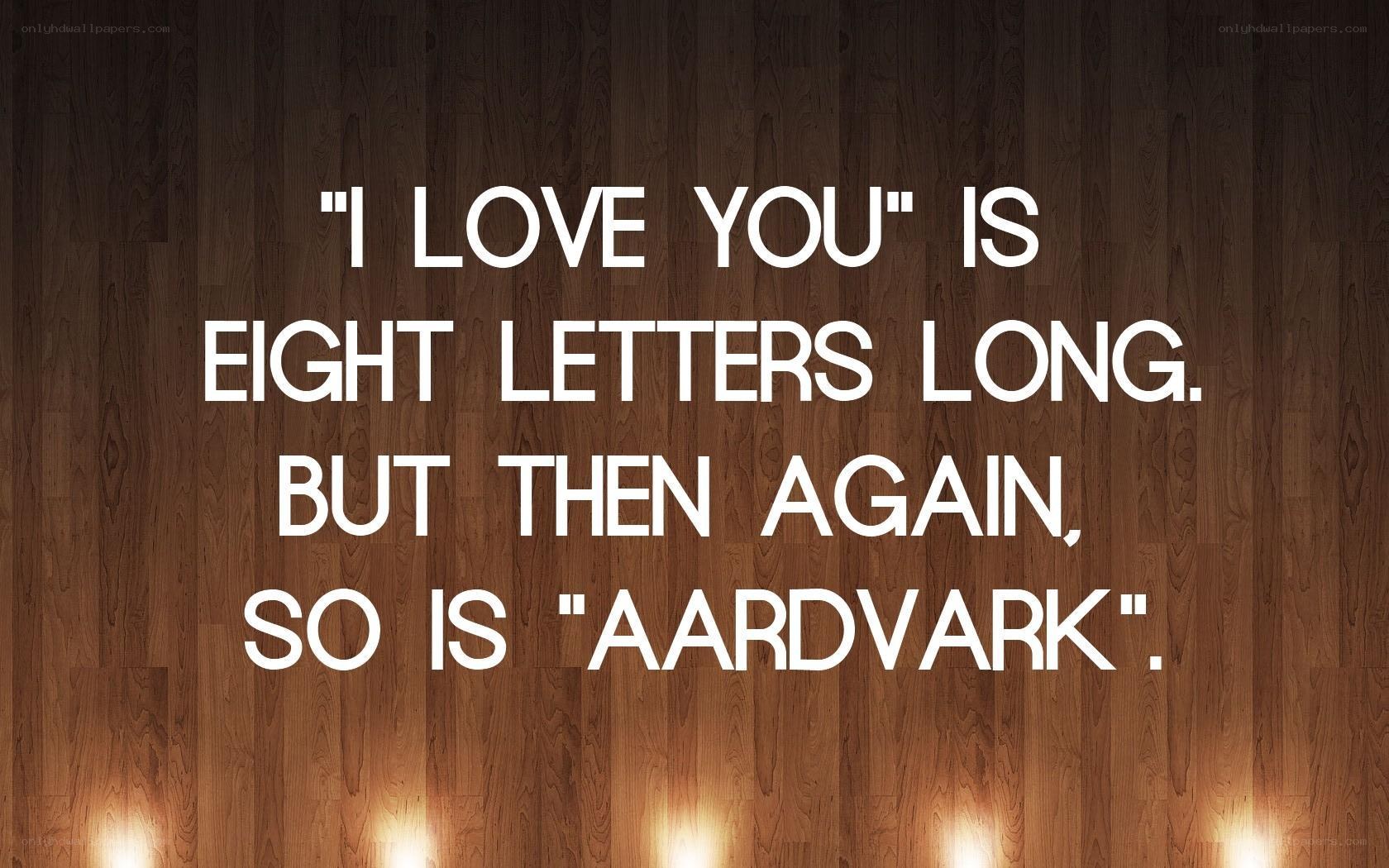 love and aardvark