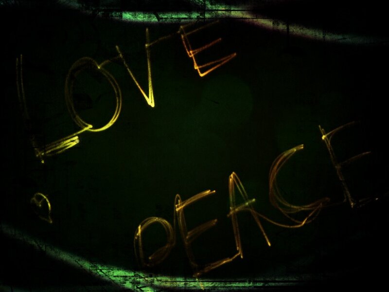 Love and peace written in light