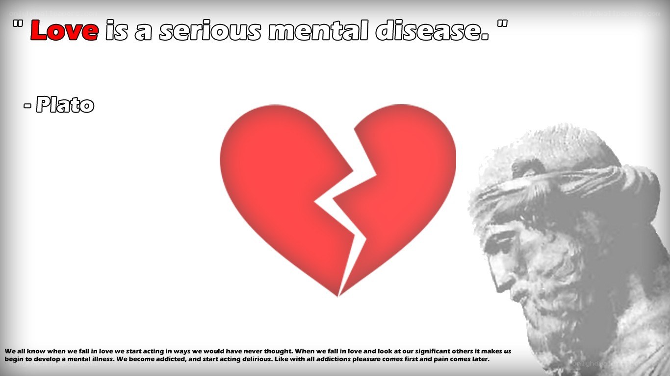 Love as mental illness quote