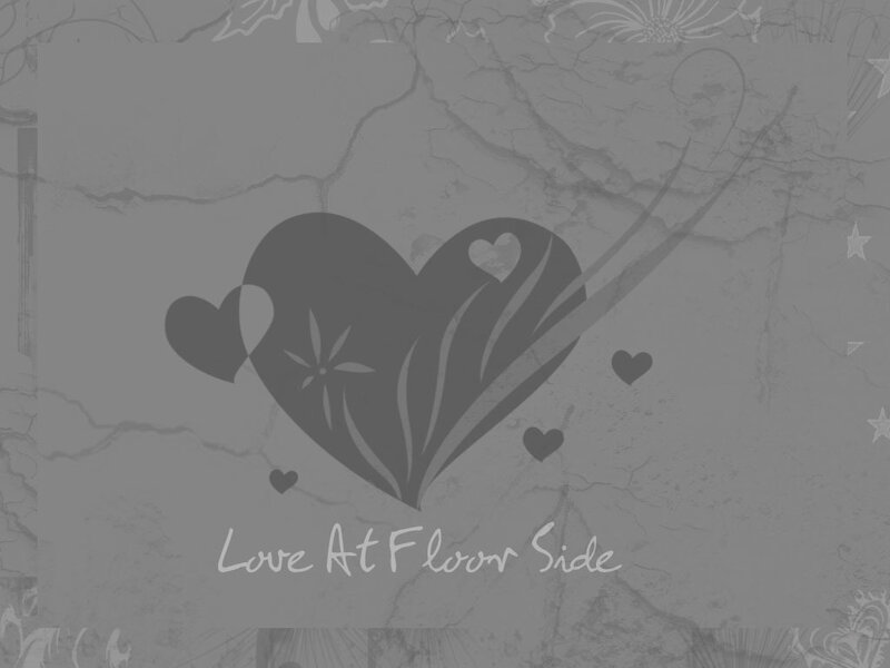 Love At Floor Side