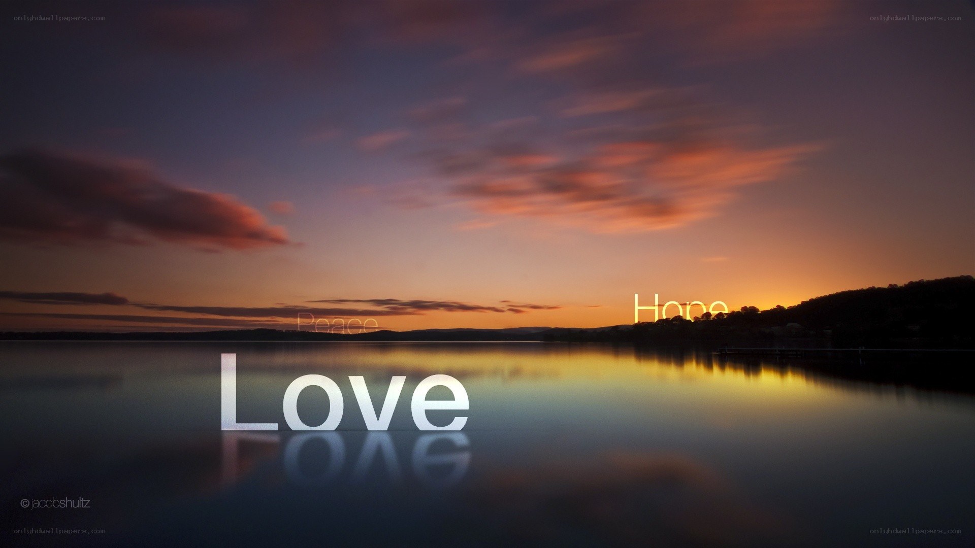 Love Hope Peace sunset