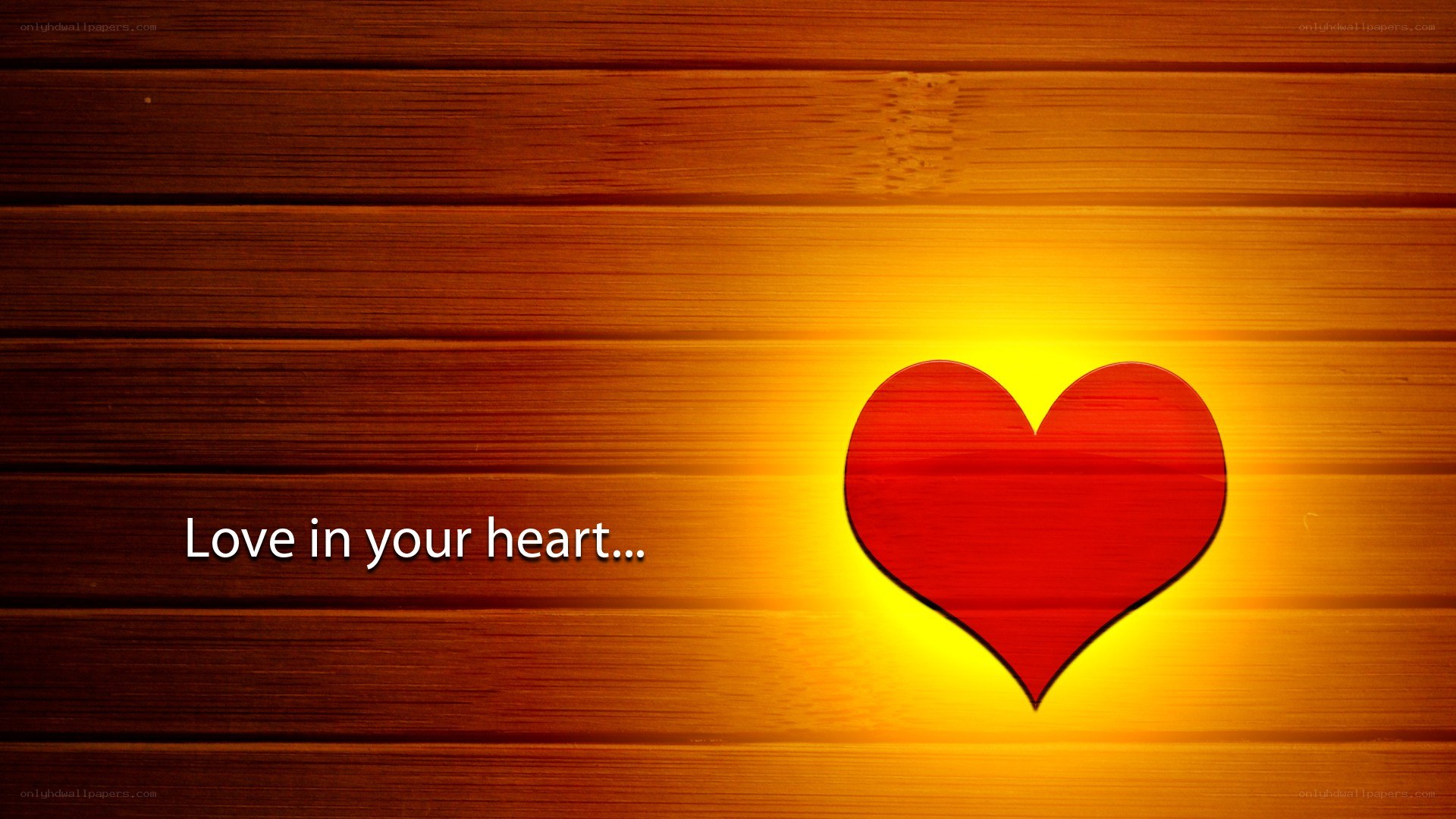 love in your heart