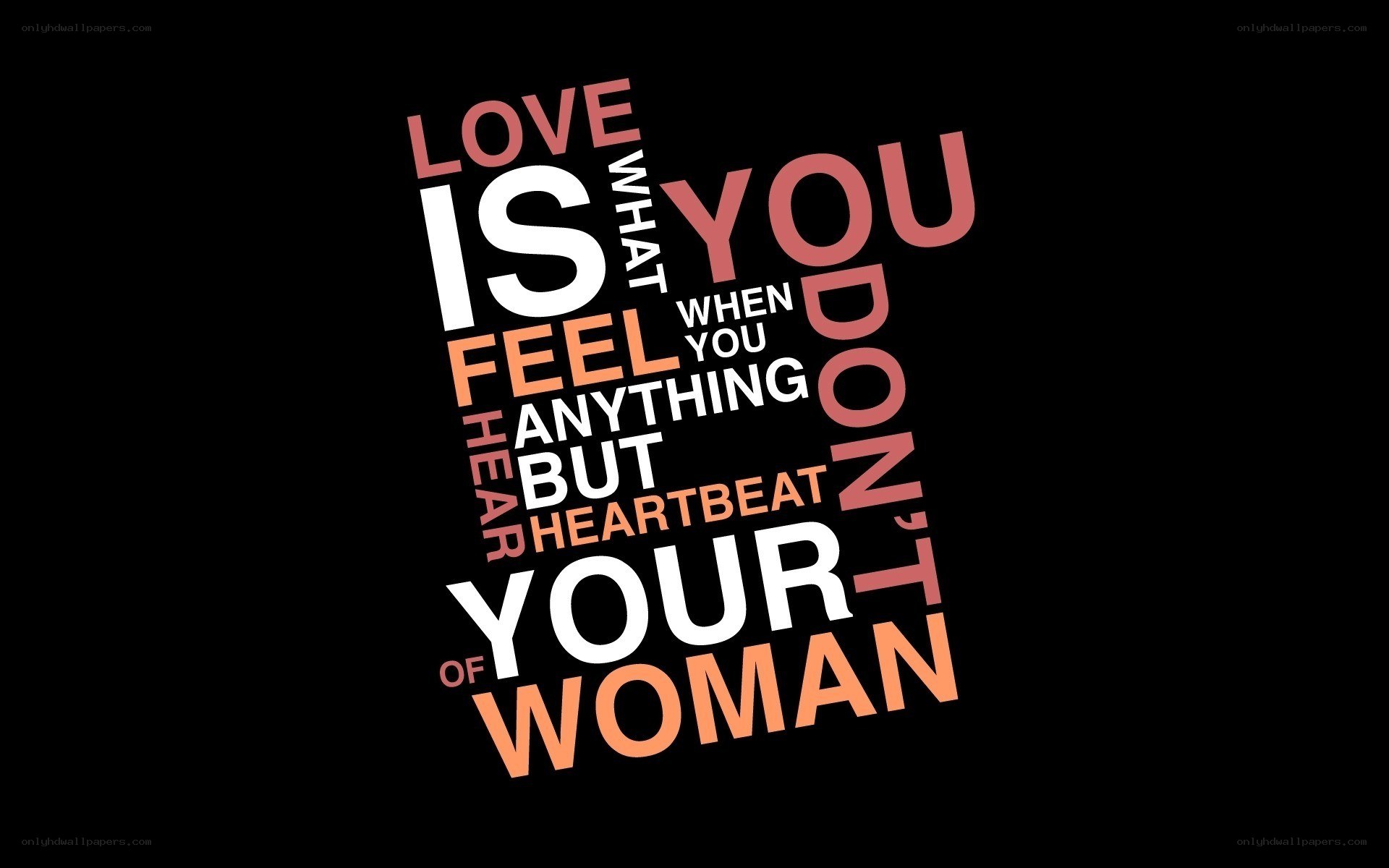 love is what you feel