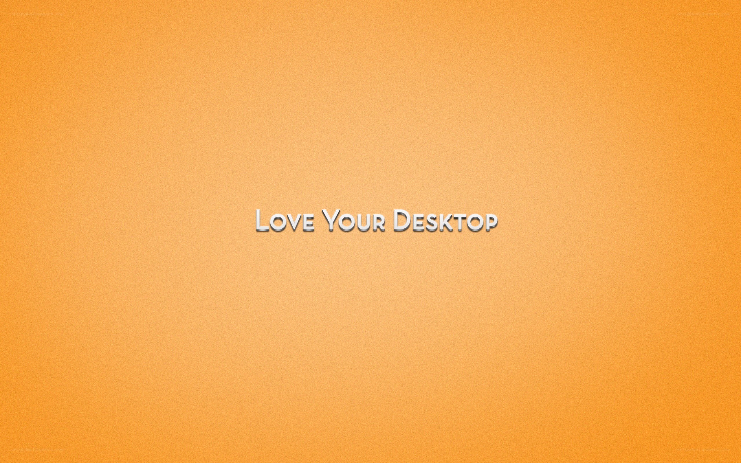 Love Your Desktop text