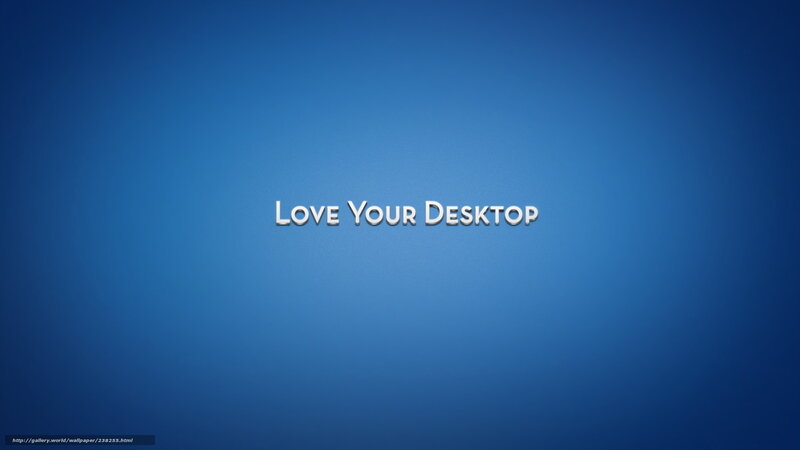 Love Your Desktop text