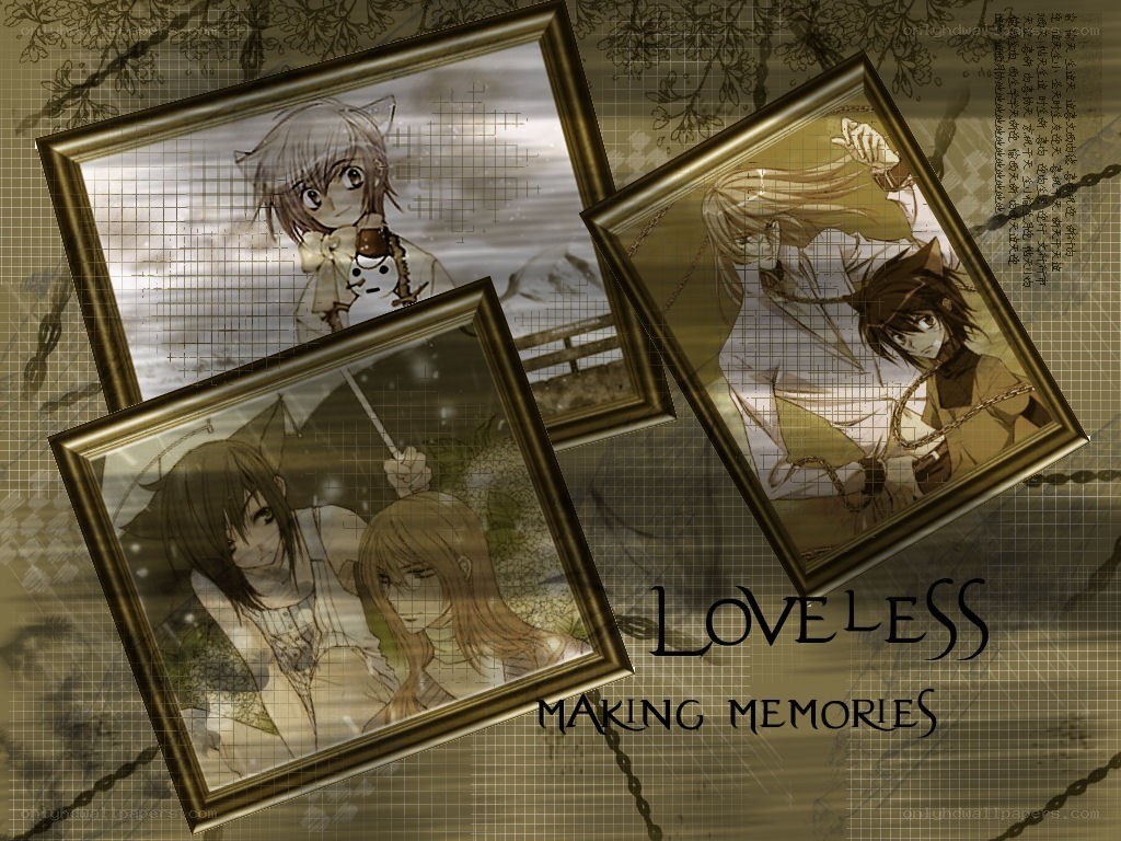 Loveless making memories