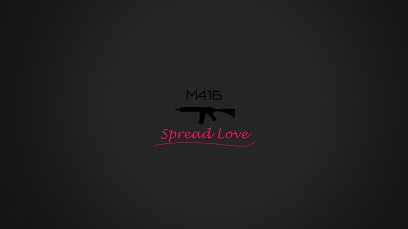 M416 spread love