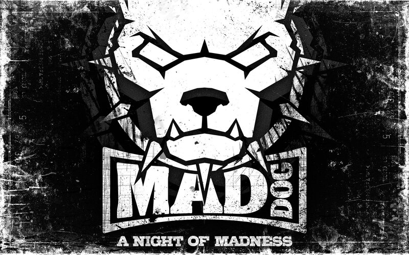 Mad Dog: A Night of Madness