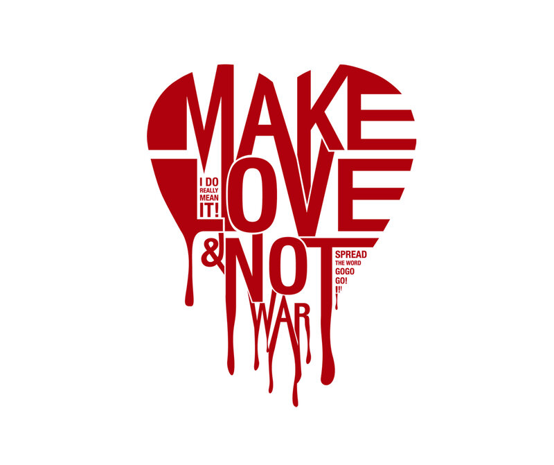 Make Love Not War message
