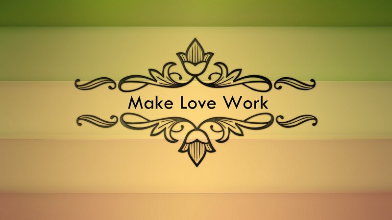 Make Love Work logo