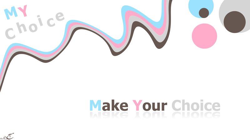 Make Your Choice