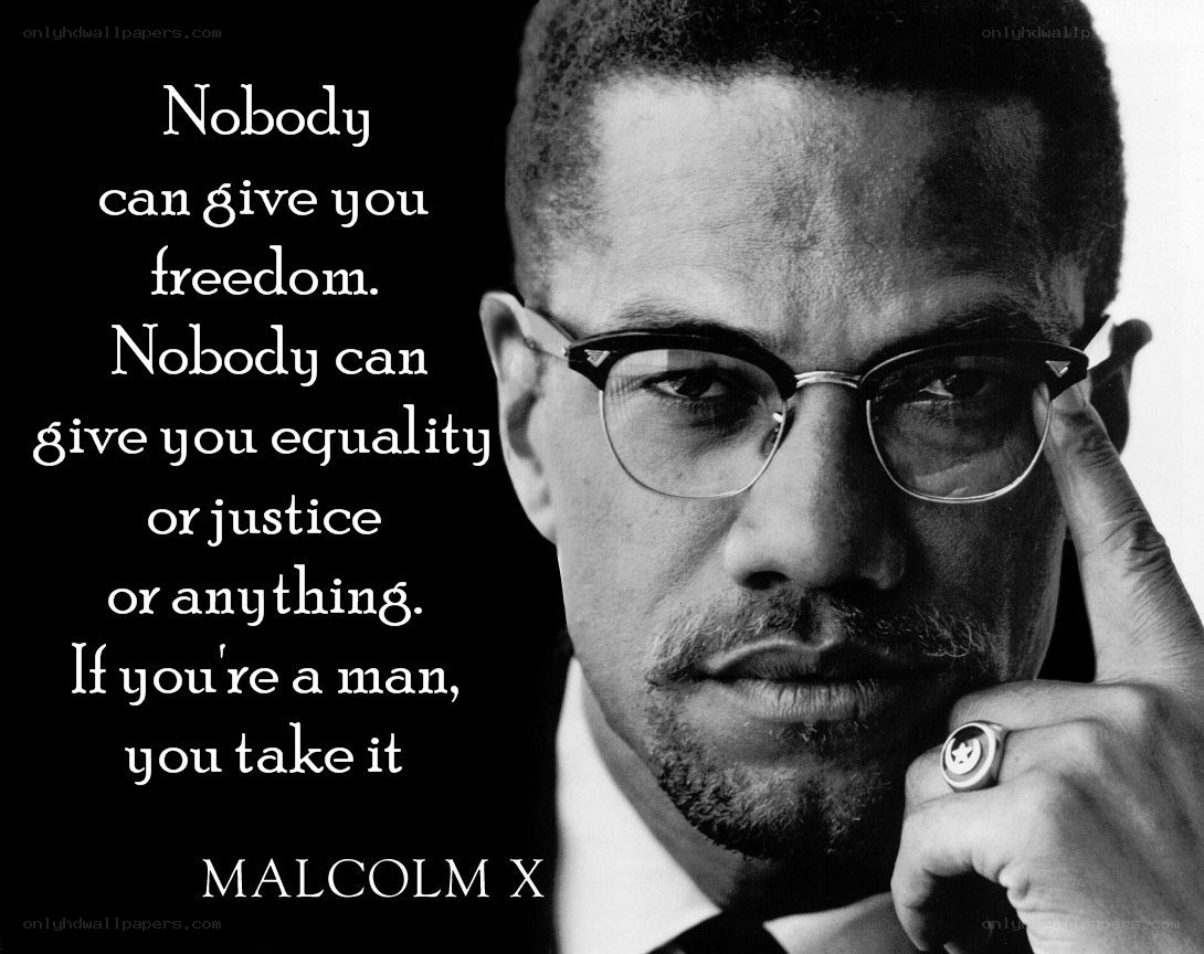 Malcolm X quote on freedom