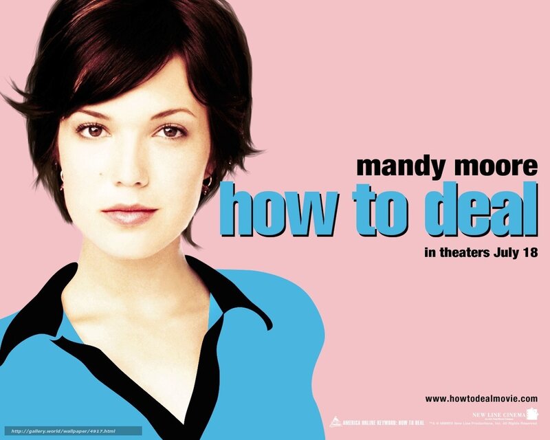 Mandy Moore in How to Deal