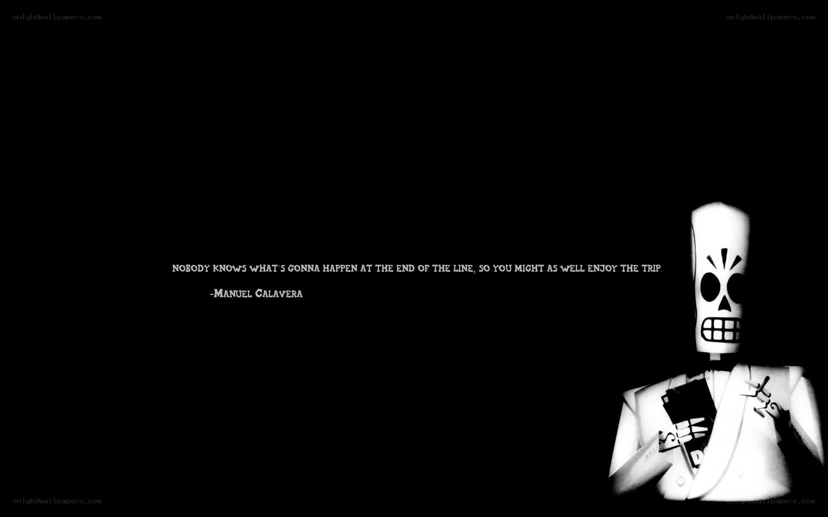 Manuel Calavera quote
