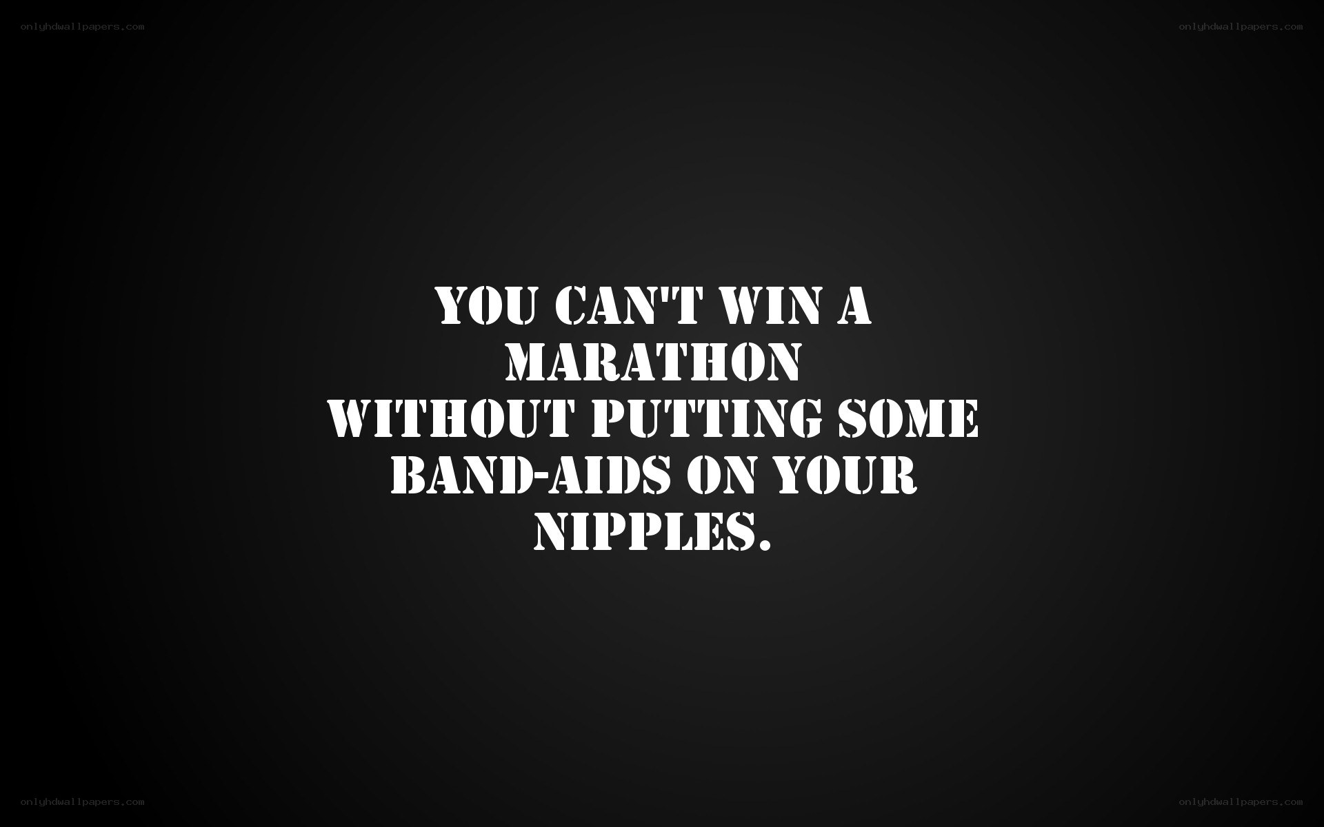 marathon band-aids quote