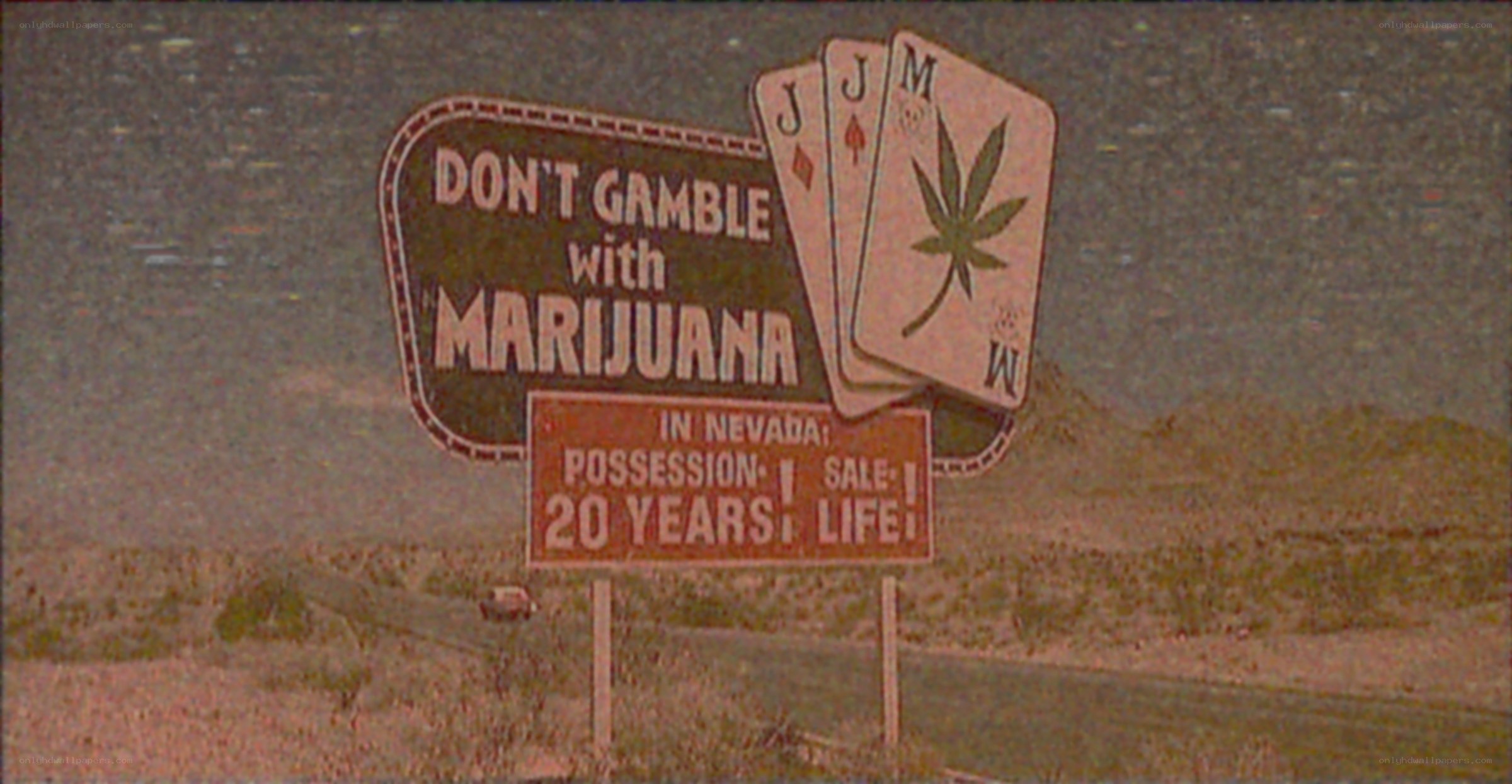 Marijuana warning sign on highway