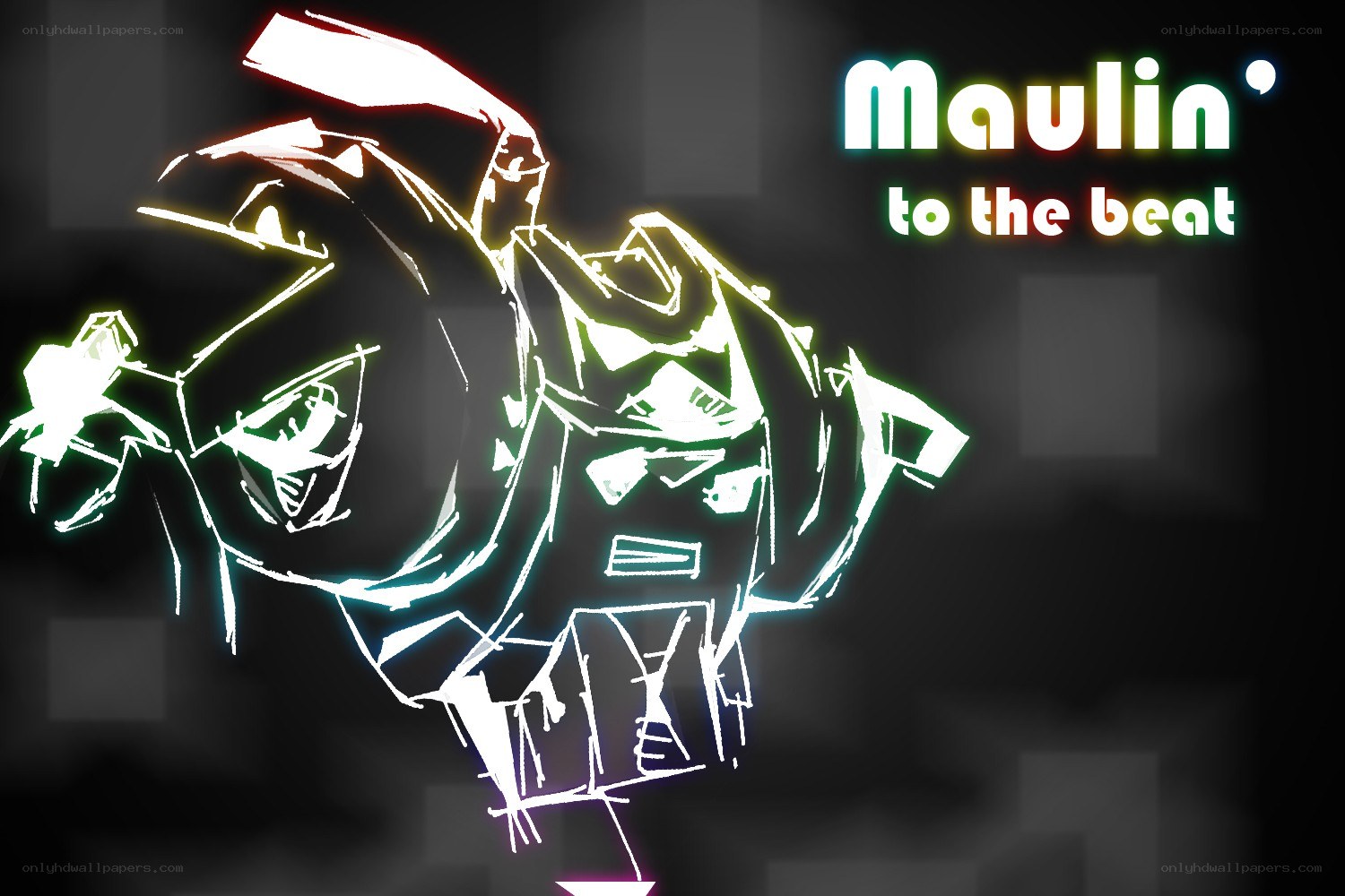 Maulin' to the beat