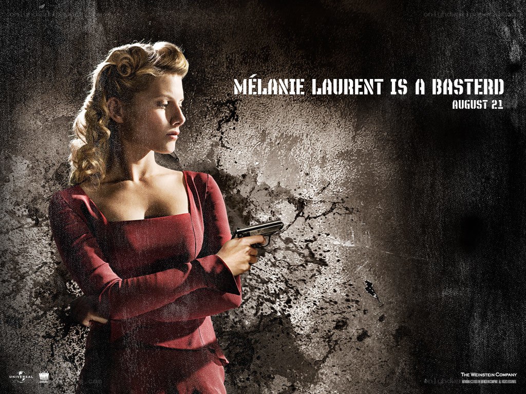 Melanie Laurent is a bastard
