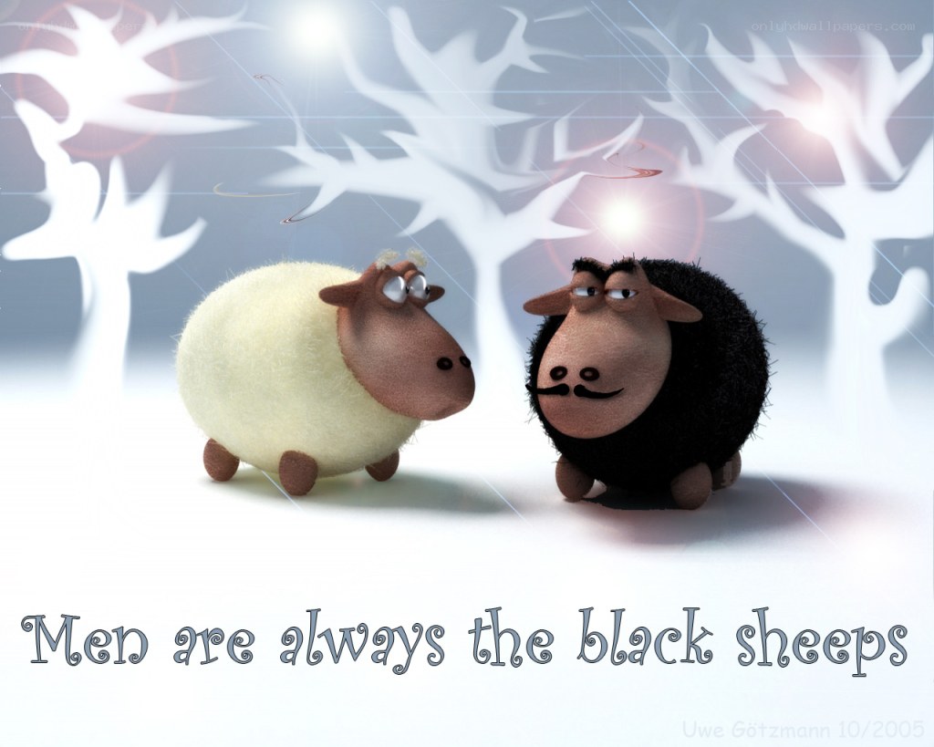Men are always the black sheep