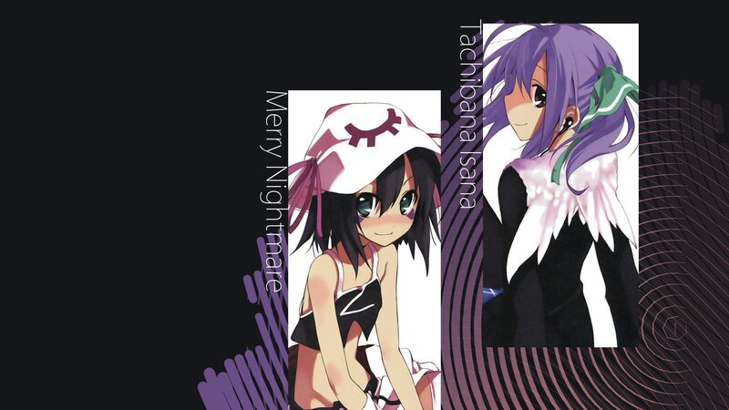 Merry Nightmare and Tachibana Isana
