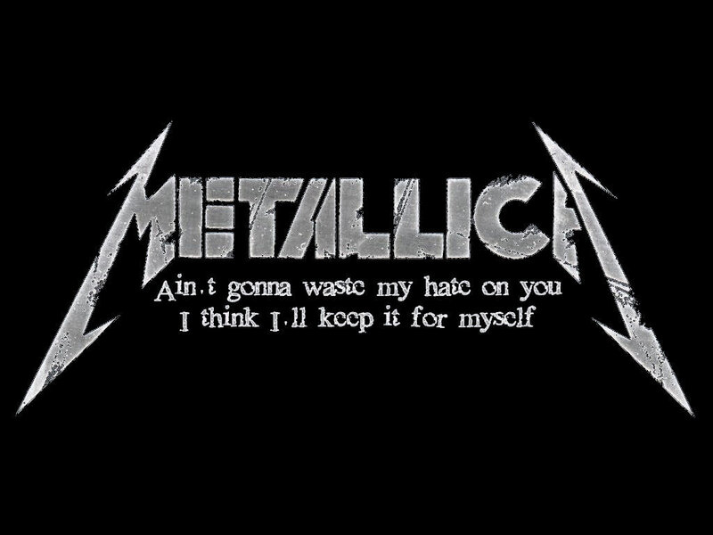 Metallica band logo with quote