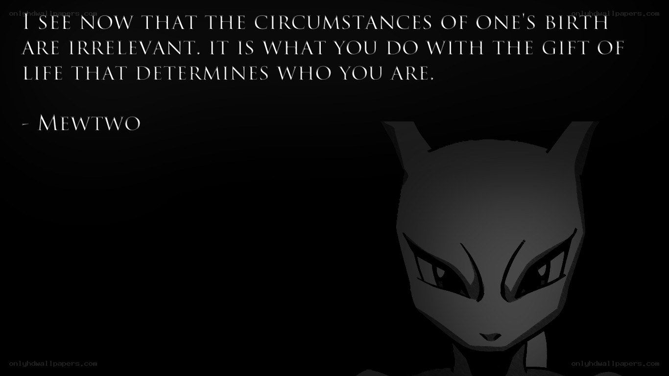 Mewtwo quote from Pokémon