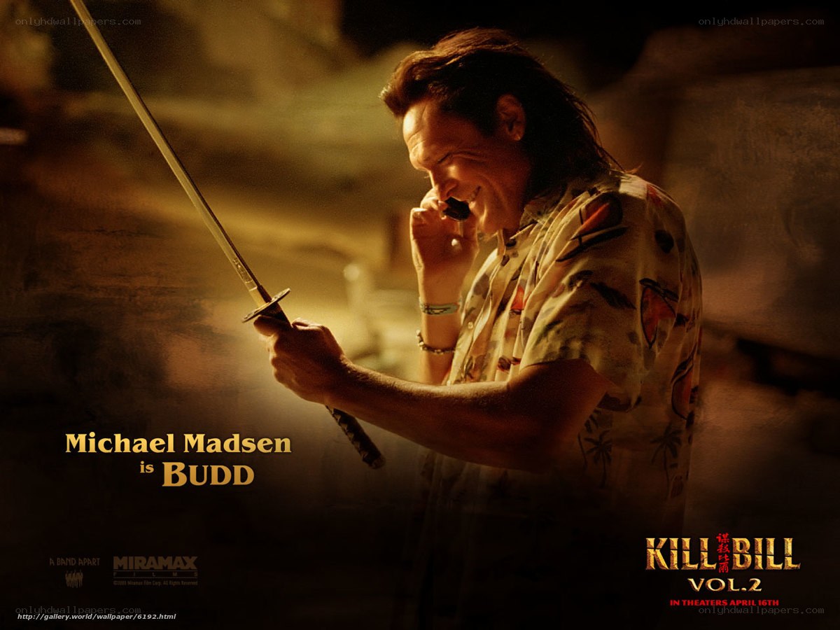 Michael Madsen as Budd