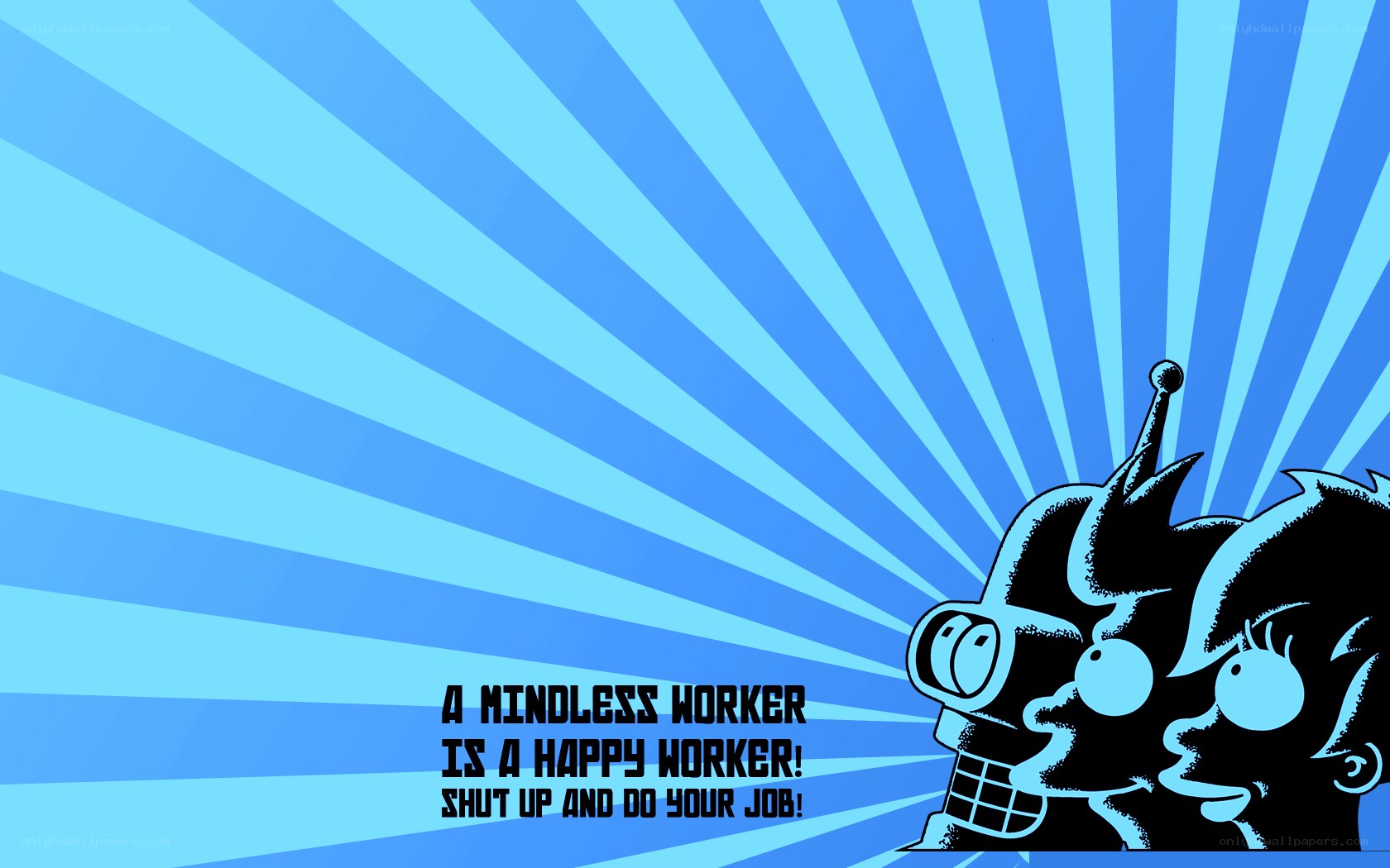 mindless worker quote
