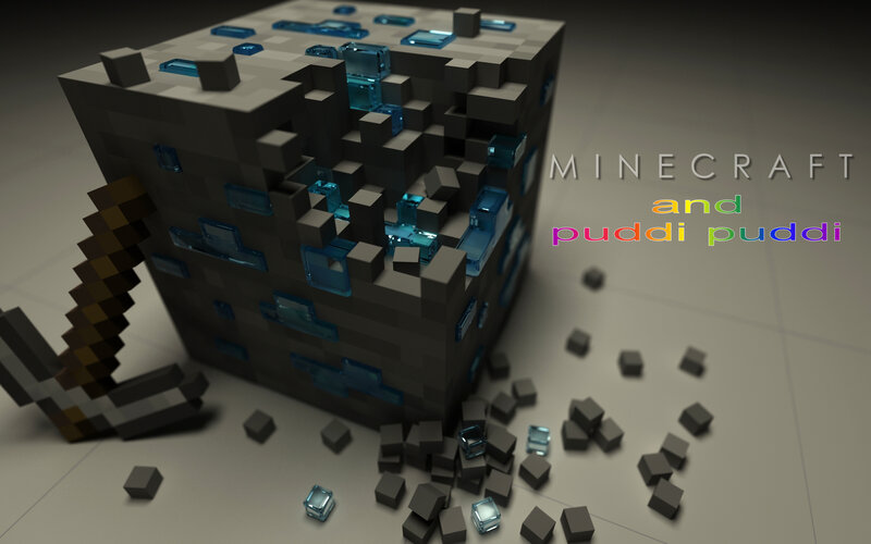 Minecraft and Puddi Puddi
