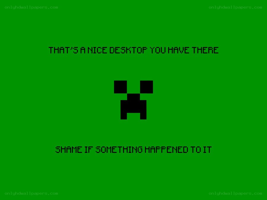 Minecraft Creeper desktop message